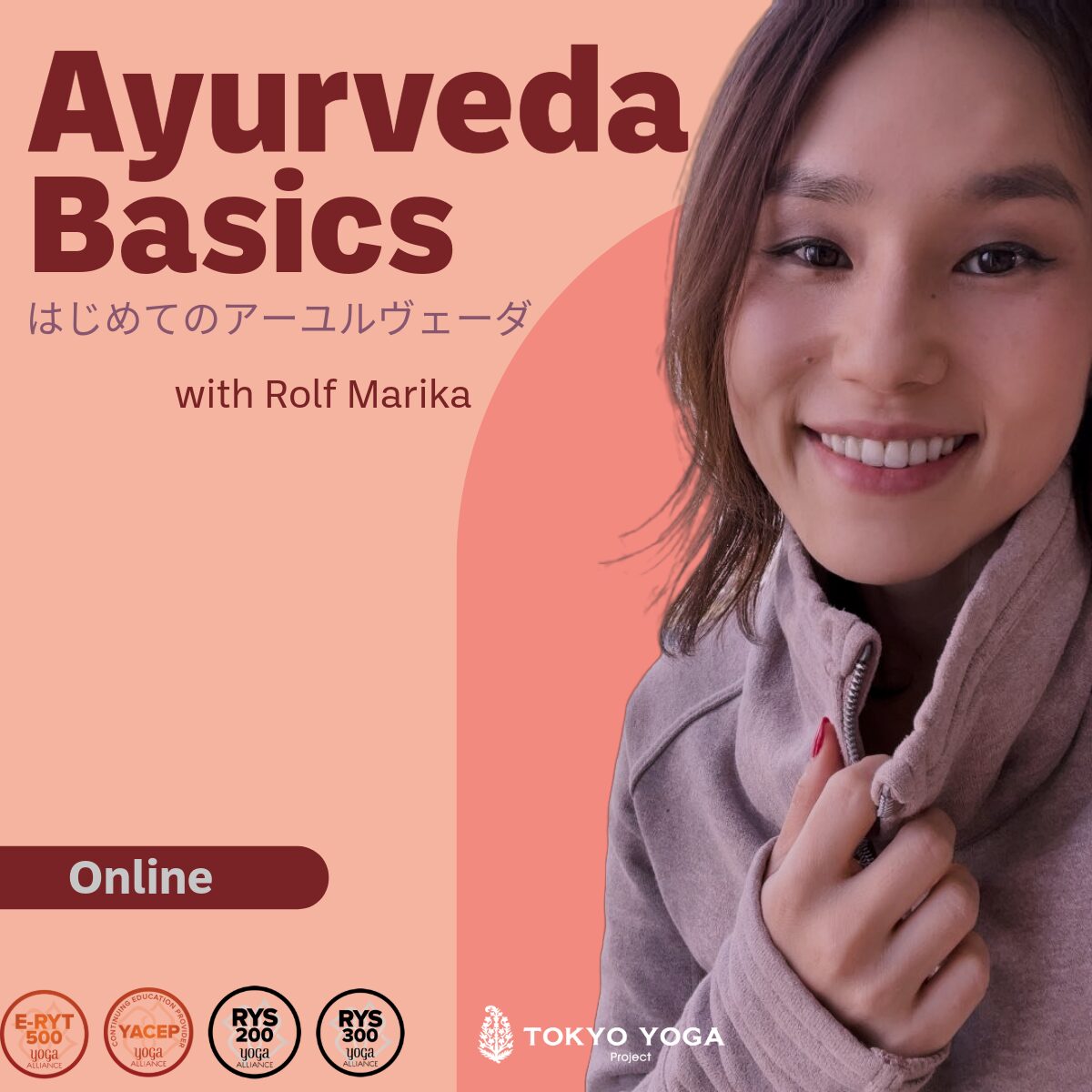 4月12日(日)はじめてのアーユルヴェーダ Rolf Marika